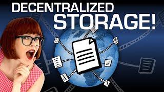 Decentralized Storage