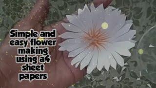 Flower making ideas using paper/Simple & easy flower making using paper/a4 sheet paper flower making