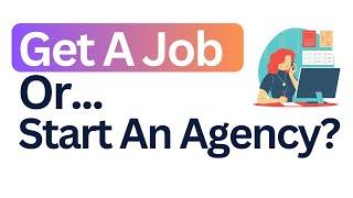 Should You Get A Job As A Recruiter Or Start Your Own Recruitment Agency