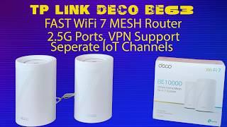 TP-LINK Deco BE63 WiFi 7 Mesh Router : LOOK, NO WIRES!