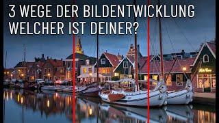 Luminar NEO    3 Wege der Bildentwicklung    Welches ist deiner?