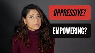 Hijab: Oppression or Empowerment?