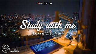 【Study with me】1hour Let's study together  / Tokyo night view / Pomodoro(25/5)