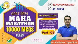 GPAT MARATHON CLASS- 5 | PHARMACOKINETICS | #gpat2024 #impotantquestion ##mahamarathon