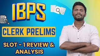 IBPS CLERK PRELIMS SLOT - 1 REVIEW (AUG - 24) | EXAM EPPADI IRUNTHUCHU EXAM ?? | MR.JACKSON