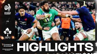 HIGHLIGHTS | FRANCE V IRELAND️ | 2024 GUINNESS MEN'S SIX NATIONS RUGBY