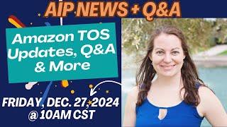 Amazon Influencer News, Operating Agreement Updates & Live Q&A with Kathleen on 12-27-24