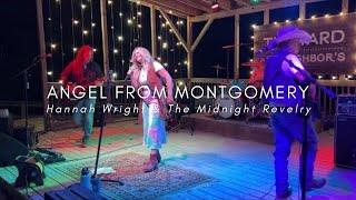 Hannah Wright & The Midnight Revelry - Angel From Montgomery (COVER)