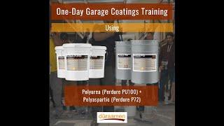 One Day Garage Coatings Training Using Polyurea (Perdure PU100) + Polyaspartic (Perdure P72)