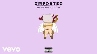 Jessie Reyez, JRM - Imported (Audio)