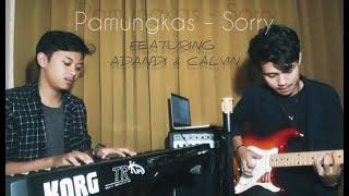 SORRY BY ADANDI AND CALVIN (Original song by PAMUNGKAS)