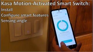 Kasa Motion-Activated Smart Switch: Install and Review