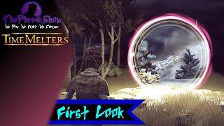 First Look - Timemelters - Let's Run That Back!