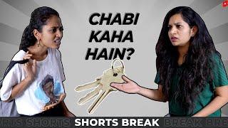 Sisters Ep-4 | चाबी कहाँ है?  Badi Behen Vs Choti Behen #Shorts #Shortsbreak #takeabreak