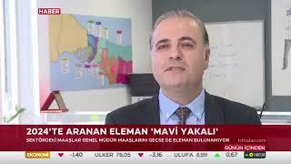 eleman.net CEO'su Levent Dicle'nin TRT Röportajı | 2024'te Aranan Eleman Mavi Yakalı Olacak