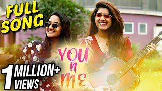 YOU n ME | Full Song | Aditi Dravid | Rasika Sunil | Latest Marathi Song | Sai - Piyush