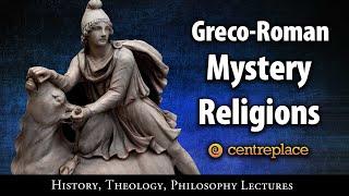 Greco-Roman Mystery Religions