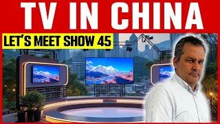 Amazing China Revealed! | LET'S MEET TV SHOW  Show 45