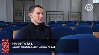 Interview with Michail Tkalich, a Russian Jesuit in formation