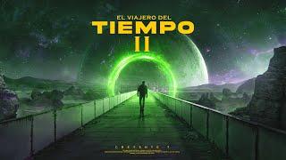 El Viajero del Tiempo 2 - Creyente.7