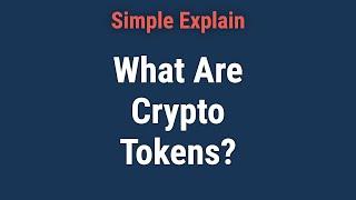 What Are Crypto Tokens, and How Do They Work?