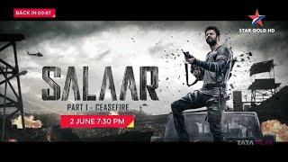 Salaar 2 June 7:30 PM On Star Gold