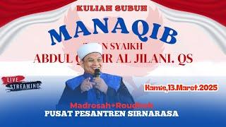 LIVE  Kuliah subuh Manaqib || Abah Jagat Al Khoolish Kamis, 13 Maret 2025