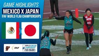 MEXICO X JAPAN | SEMIFINAL | IFAF WORLD FLAG CHAMPIONSHIP 2024 | Game Highlights