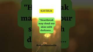 Heartbreak may cloud our skies...#shorts #shortsvideo #subscribe #calm #relaxation #life #heartbreak