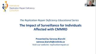 IRRDC Event 1 - The Impact of Surveillance for Individuals Affected with CMMRD