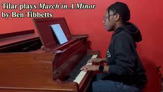 Tilar plays March in A minor