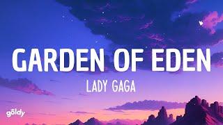 Lady Gaga - Garden of Eden (Lyrics)