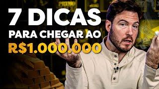 1º MILHÃO | MINHA EXPERIÊNCIA e 7 DICAS pra chegar lá