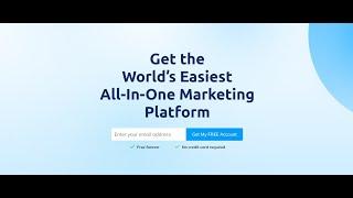 Overview of the World's Best and Easiest All-in-one Marketing Platform | Free Version Available.