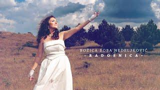 Božica Boba Nedeljković - Radosnica [Official Music Video]