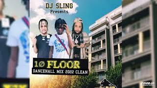 Dancehall Mix August 2022 Clean (10 FLOOR) Brysco| Squash| Skeng Don| Alkaline| Silkboss Vybz Kartel