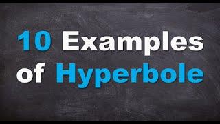 Ten Examples of Hyperbole: Examples of Hyperbole in Sentences