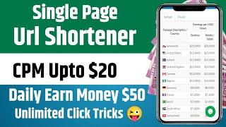 Earn $20 Single Page Url Shortener 2024 || Url Shortener Earn Money $100 Dollar || Yt Tech Bablu ||