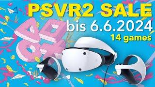 Playstation VR2 -  Mai Rabatte  bis 6.6.2024 ️ 14 short reviews / deutsch