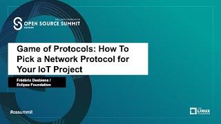 Game of Protocols: How To Pick a Network Protocol for Your IoT Project - Frédéric Desbiens