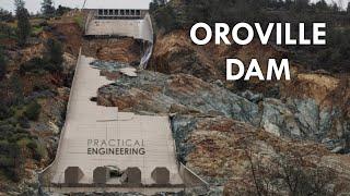 What Really Happened at the Oroville Dam Spillway?