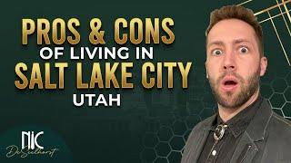 Pros and Cons of Living in Salt Lake City Utah - Living in Utah