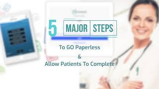 5 Major Steps To Go Paperless and Allow Patients To Complete Documents From Home