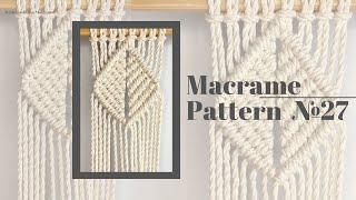 DIY Macrame Pattern: Macrame Diamond Pattern #27 / Filled Clove Hitch Diamond/ Whiteowlknot Patterns