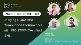 Panel Discussion: Bridging DORA and Compliance Frameworks with ISO 27001 Certified ISMS