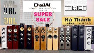 Nhiều Mã Loa Châu Âu Bãi Hay | B&W Cdm7nt | B&W 683s2 | Jbl E80 | Kef Q 550 | Loa Châu Âu Bãi Hà Nội