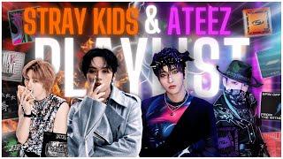 STRAY KIDS & ATEEZ PLAYLIST  LOUD SONGS