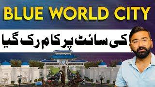 Blue World City Islamabad | Development Stopped At Site | Bad News For Customers