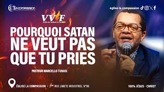 POURQUOI SATAN NE VEUT PAS QUE TU PRIES • Past Marcello Tunasi - VVF 04 Oct 2024