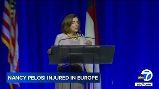 Nancy Pelosi hospitalized in Europe after injury